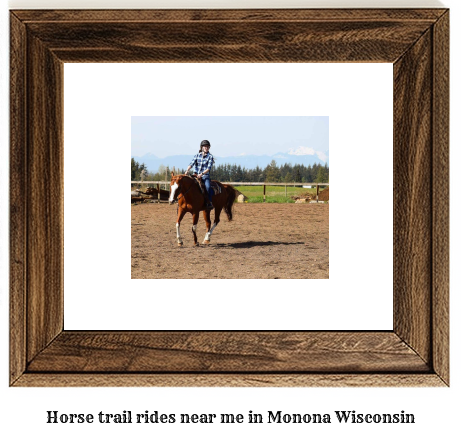 horse trail rides near me in Monona, Wisconsin